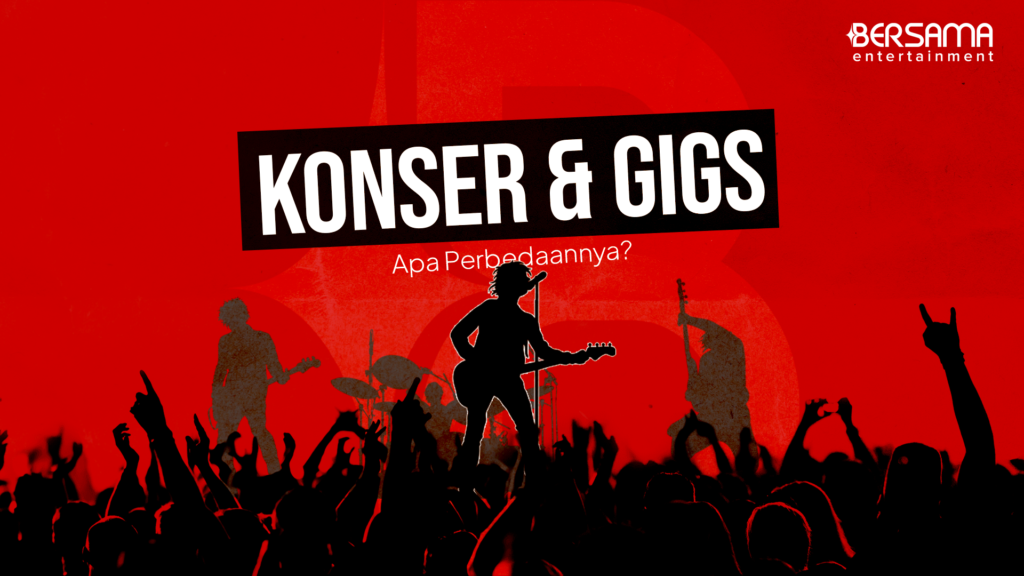 Perbedaan Gigs dan Konser
