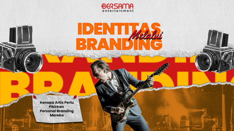 Pentingnya Personal Branding Untuk Artis