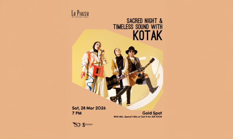 KOTAK SACRED NIGHT & TIMLESS SOUND 50TH LA PIAZZA